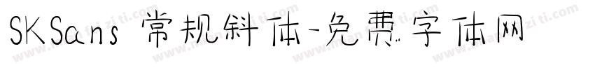 SKSans 常规斜体字体转换